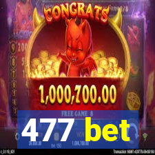 477 bet